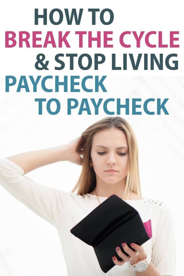 How to Stop Living Paycheck to Paycheck