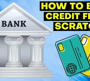 How to Build Credit from Scratch