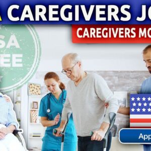 Caregiver Jobs In USA With Visa Sponsorship
