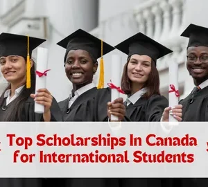 Study in Canada for Free: Annual Scholarships in Canada (2026 Complete Guide)
