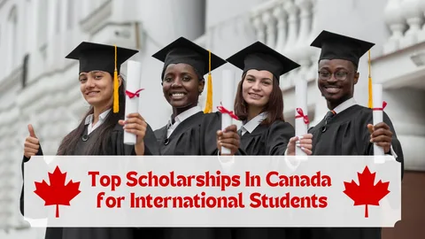 Study in Canada for Free: Annual Scholarships in Canada (2026 Complete Guide)